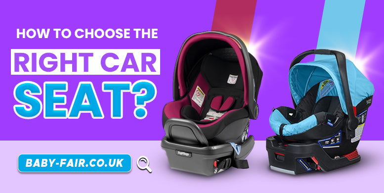 How to choose the right car seat?