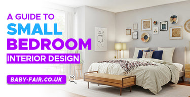 A guide to small bedroom interior design - Babyfair Ltd