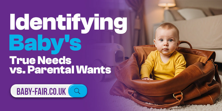 Identifying Baby's True Needs vs. Parental Wants