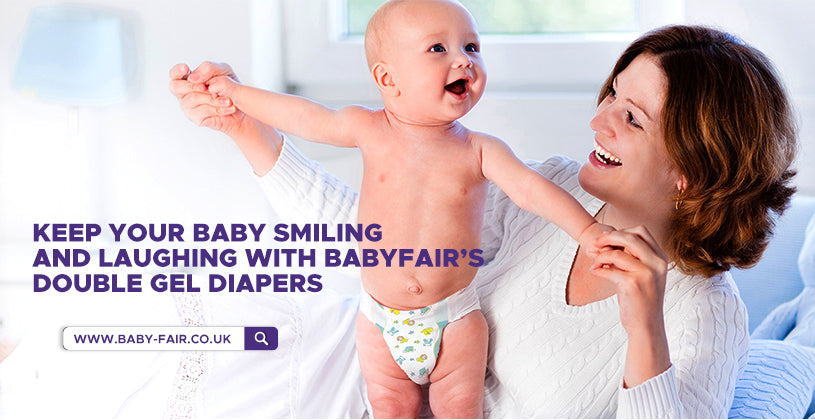 Keep your baby smiling and laughing with Babyfair’s double gel diapers