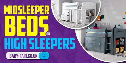 Midsleeper Beds vs. High Sleepers: Which Is best for your child?